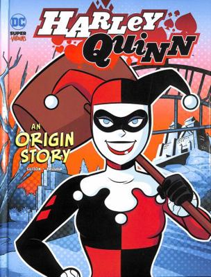 Harley Quinn: An Origin Story (DC Super-Villain... 1398244422 Book Cover