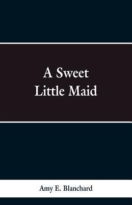 A Sweet Little Maid 9353298385 Book Cover