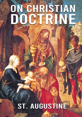 On Christian Doctrine: De doctrina Christiana (... 2382740531 Book Cover