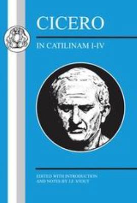 Cicero: In Catilinam I-IV 1853997196 Book Cover