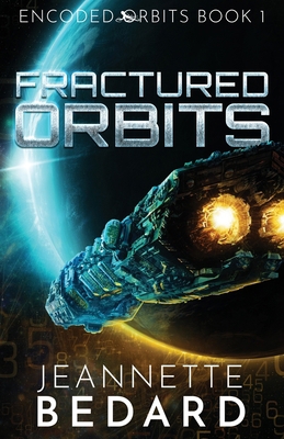 Fractured Orbits 1777254728 Book Cover