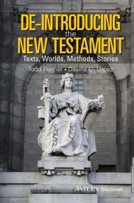 De-Introducing the New Testament: Texts, Worlds... 1405187689 Book Cover