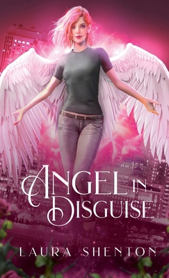 Angel in Disguise 1913779491 Book Cover