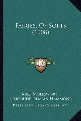 Fairies, Of Sorts (1908) 1166987930 Book Cover