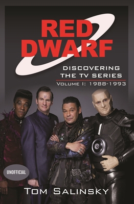 Red Dwarf: Discovering the TV Series: Volume I:... 1399034944 Book Cover