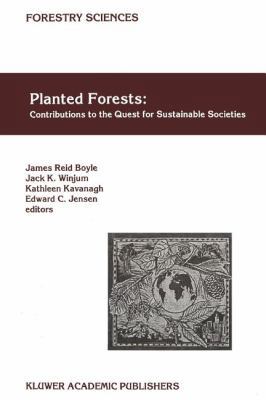 Planted Forests: Contributions to the Quest for... 904815135X Book Cover