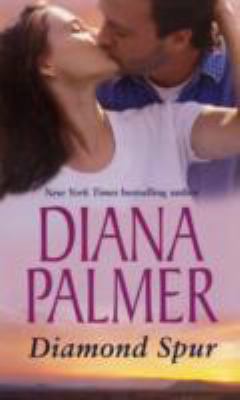 Diamond Spur (Mills And Boon Single Titles) 0263875164 Book Cover