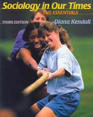Sociology in Our Times: The Essentials (Non-Inf... 0534579140 Book Cover