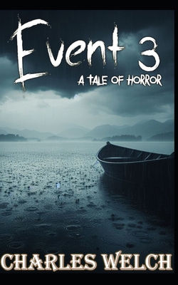 Event 3: A Dystopian Apocalyptic Horror Novel B0CR81ZQDD Book Cover