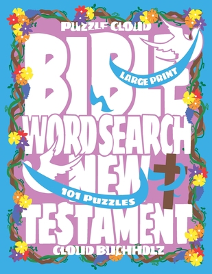 Puzzle Cloud Bible Word Search New Testament (1... B08KBH21YN Book Cover