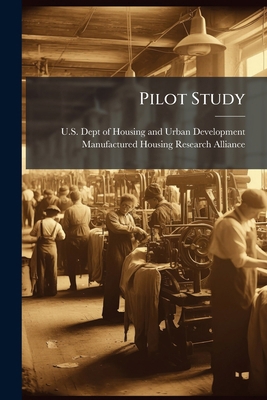 Pilot Study: Applying Lean to Factory Home Buil... 1296052990 Book Cover