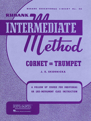 Rubank Intermediate Method: Cornet or Trumpet 1423444191 Book Cover