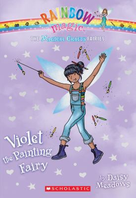 The Magical Crafts Fairies #5: Violet the Paint... 0545708338 Book Cover