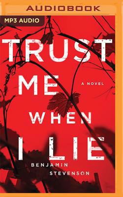 Trust Me When I Lie 1713541882 Book Cover