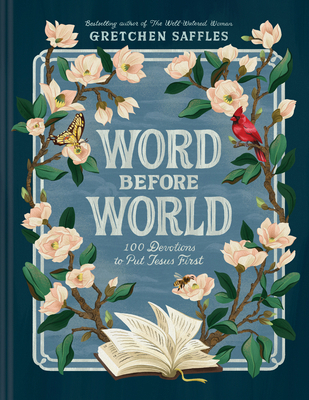 Word Before World: 100 Devotions to Put Jesus F... 1496446356 Book Cover
