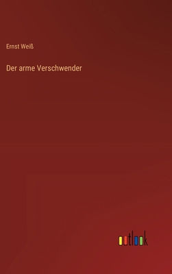 Der arme Verschwender [German] 3368389130 Book Cover