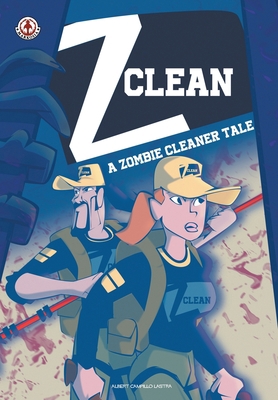 Z-Clean: A Zombie Cleaner Tale 1914926498 Book Cover