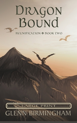 Dragon Bound: Large Print Edition [Large Print] 1643920340 Book Cover