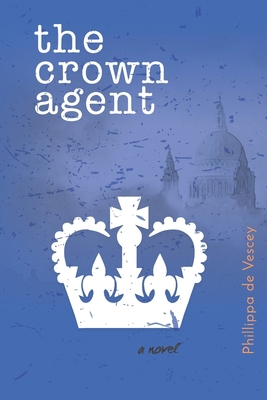 The Crown Agent 0993159087 Book Cover