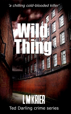 Wild Thing: a chilling cold-blooded killer 2901773079 Book Cover