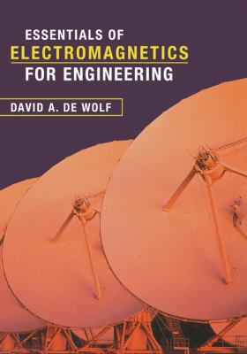 Essentials of Electromagnetics for Engineering 0521662818 Book Cover