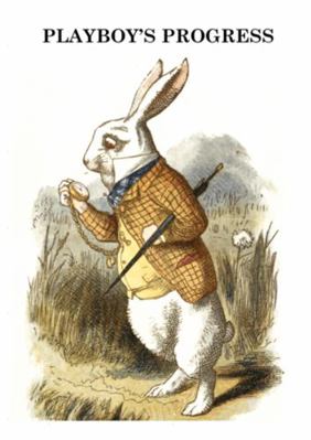 Playboy's Progress : Coming of Age under MK-ULTRA