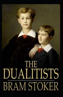 The Dualitists: Illustrated Edition B09SV9PHK6 Book Cover