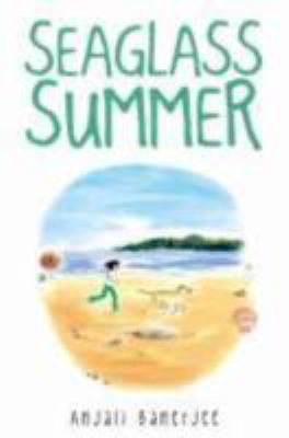 Seaglass Summer 0385905556 Book Cover