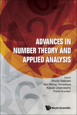Advances in Number Theory and Applied Analysis 981127259X Book Cover