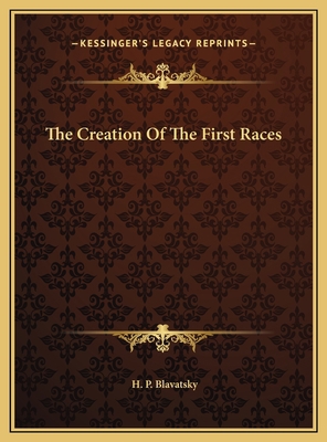 The Creation Of The First Races 1169471528 Book Cover