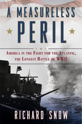 A Measureless Peril: America in the Fight for t... 1416591109 Book Cover