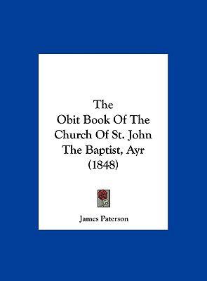 The Obit Book of the Church of St. John the Bap... 1161946276 Book Cover