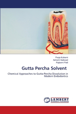 Gutta Percha Solvent 6208455219 Book Cover