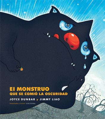 El monstruo que se comió la oscuridad [Spanish] 8493750646 Book Cover