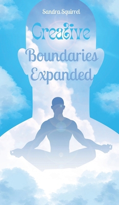 Creative Boundaries Expanded 9916877890 Book Cover