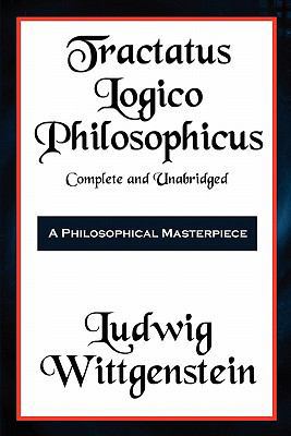 Tractatus Logico-Philosophicus Complete and Una... 1617203866 Book Cover