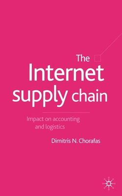 The Internet Supply Chain: Impact on Accounting... 1349427055 Book Cover