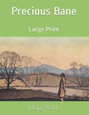 Precious Bane: Large Print 1691580481 Book Cover