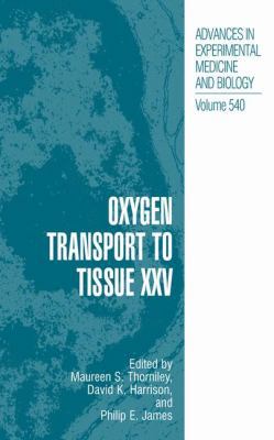 Oxygen Transport to Tissue XXV 0306480352 Book Cover