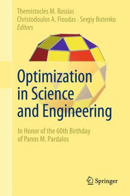 Optimization in Science and Engineering: In Hon... 1493908073 Book Cover