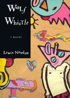 Wolf Whistle 1565120280 Book Cover