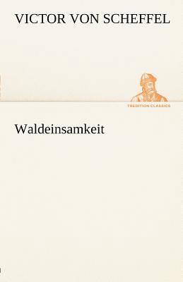 Waldeinsamkeit [German] 3842493088 Book Cover
