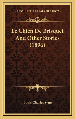 Le Chien de Brisquet and Other Stories (1896) [French] 1167742702 Book Cover