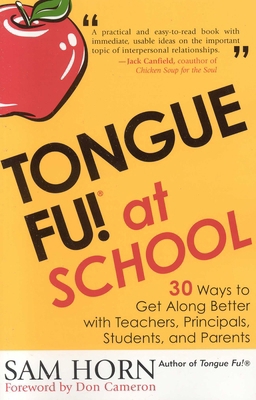 Tongue Fu! At School: 30 Ways to Get Along with... 1589791061 Book Cover