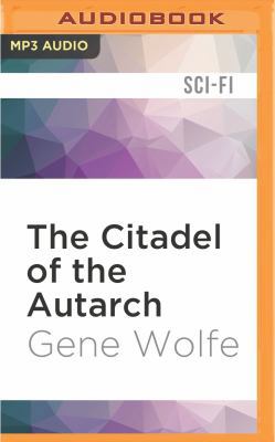 The Citadel of the Autarch 1511399015 Book Cover