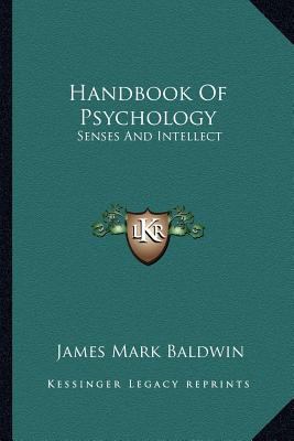 Handbook Of Psychology: Senses And Intellect 1162965266 Book Cover