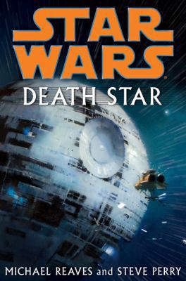 Star Wars: Death Star 0345477421 Book Cover