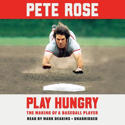 Play Hungry: The Making of a Baseball Player 1984888730 Book Cover