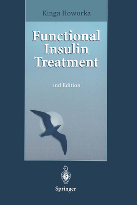 Functional Insulin Treatment: Principles, Teach... 3540603522 Book Cover