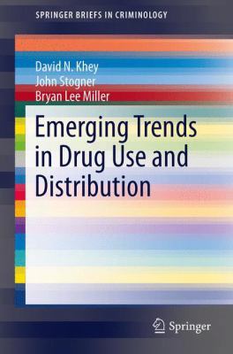 Emerging Trends in Drug Use and Distribution 3319035746 Book Cover